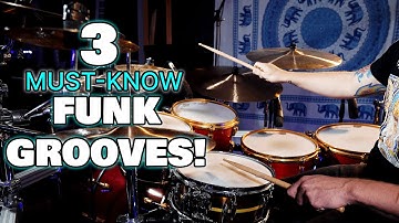 3 Must Know FUNK GROOVES! | DRUM LESSON