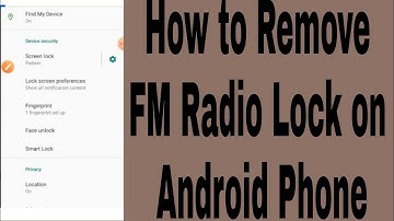How to Remove FM Radio Lock on Android Phone
