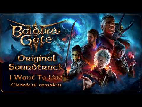 40 Baldur's Gate 3 Original Soundtrack - I Want To Live (Classical version)