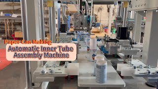 Automatic Inner Tube Assembly Machine, for Paper Can Making