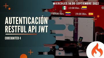 Autenticación RESTful API JWT - Codeigniter 4
