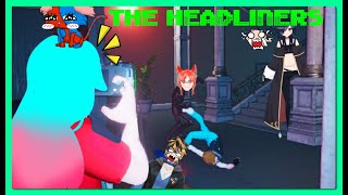 【The Headliners】なんかまたぱぱらっちしに行くらしい【コラボ】