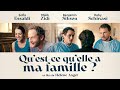 QU'EST-CE QU'ELLE A MA FAMILLE ? - Bande Annonce