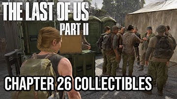 The Last Of Us Part 2: Chapter 26 The Forward Base All Collectible Locations PlayStation 5 Gameplay