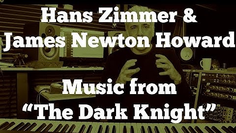 Hans Zimmer & James Newton Howard - Music of "The Dark Knight"