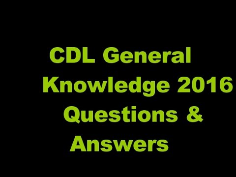cdl general knowledge test questions and answers cdl general knowledge test questions and answers