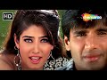Chal Chal Chal Mere Sajan Vinashak 1998 Suniel Shetty Raveena Tandon Kavita Krishnamurthy 