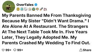 My Parents Banned Me From Thanksgiving Because My Sister "Didn't Want Drama."