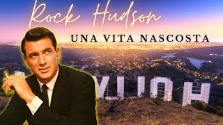 Rock Hudson Una Vita Nascosta