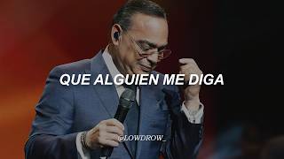 Gilberto Santa Rosa - Que Alguien Me Diga (Letra)