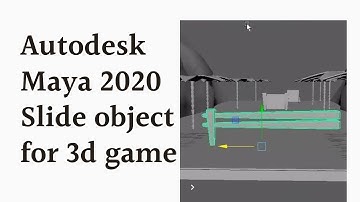 Autodesk Maya 2020 | slide Object for 3d game | final year project | 3d game development