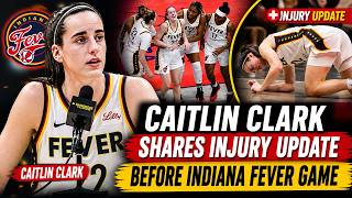 Caitlin Clark Shares Injury Update Before Indiana Fever Game