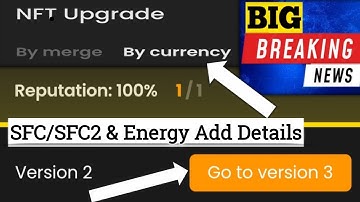 NFT Reputation 100% Live Explain || SFC/SFC2/Energy Convert Details by Monuj Kumar Dutta.