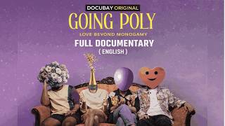 Can You Love Two People at Once? | Going Poly – Love Beyond Monogamy | DocuBay Originals | Full Ep.