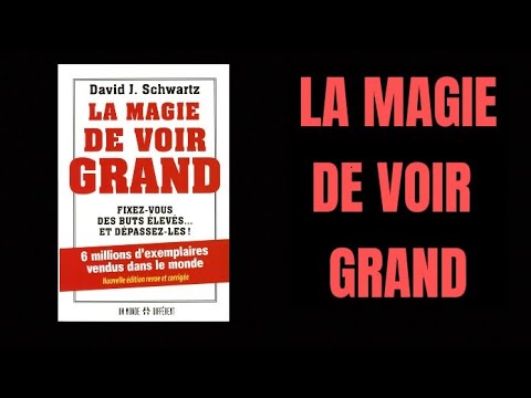 La Magie De Voir Grand Broché