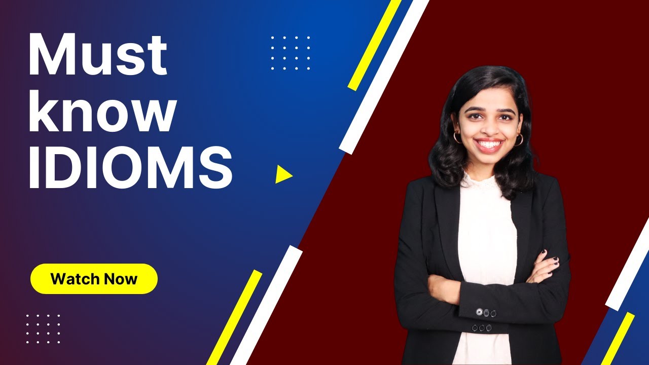 Learn Advanced English Must Know Idioms CAT II GMAT II SNAP II learn-advanced-english-must-know-idioms-cat-ii-gmat-ii-snap-ii