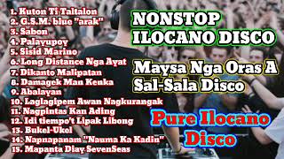 Nonstop Tekno Remix Part 2 | Pure Ilocano Disco Track | maysa Nga Oras A dis-disco 😂😂😂🎵🎶🎶