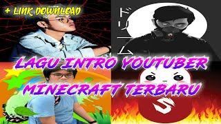 LAGU INTRO YOUTUBER MINECRAFT TERBARU ||  LINK DOWNLOAD
