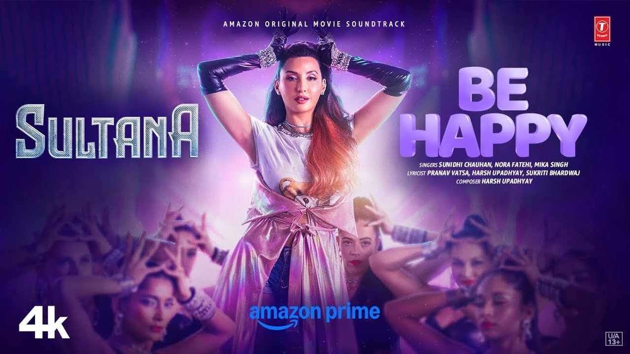 Sultana : Nora Fatehi | Prabhu Deva | Be Happy | Mika Singh | Sunidhi Chauhan | Harsh