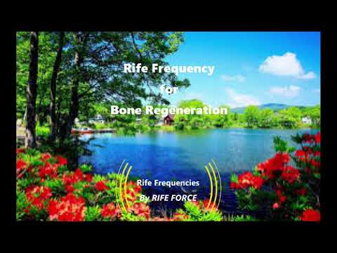 Bone Regeneration - Rife Frequency