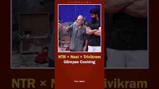 NTR Glimpse Cooking 😱 Neel &amp; Trivikram Massive Updates Incoming! #cinemanews #telugu #jrntr