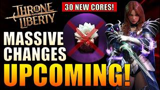 Throne & Liberty HUGE NEWS: Skill Core Crafting, 30 New Added, Improved Drops, Hit Chance Buffs!