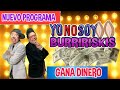 GANA DINERO / NUEVO PROGRAMA , YO NO SOY BURRISKIS / LOS DESTRAMPADOS