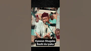 Shugaba Kyakkyawane Bashi Da Misali 