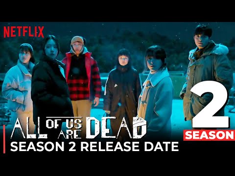 When Is All of Us Are Dead Season 2 Coming? Cast, Plot, and Trailer Details  - SarkariResult
