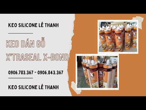 Video Keo dán gỗ X'Traseal X-Bond sỉ rẻ nhất - youtube