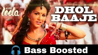 Dhol baaje | Bass Boosted | Bass Booster Bass