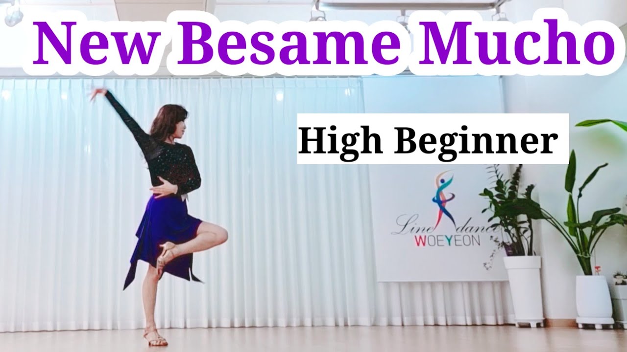 💃Now Besame Mucho LineDance/뉴 베사메  무쵸/High Beginner/연신내스튜디오 010 7551 3186/Woeyeonlinedance 