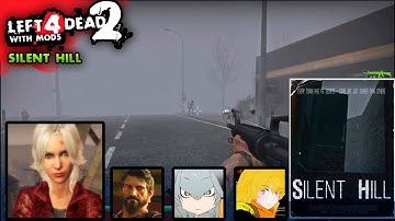 The town in the mist [Silent Hill] [L4D2 W/Mods]