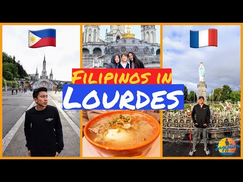 FILIPINOS IN LOURDES - How to Get to Lourdes - France Travel