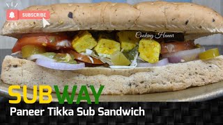 Subway Style Sandwich Recipe at Home | Paneer Tikka Sub Recipe | Homemade Sub Recipe| Snack Sandwich