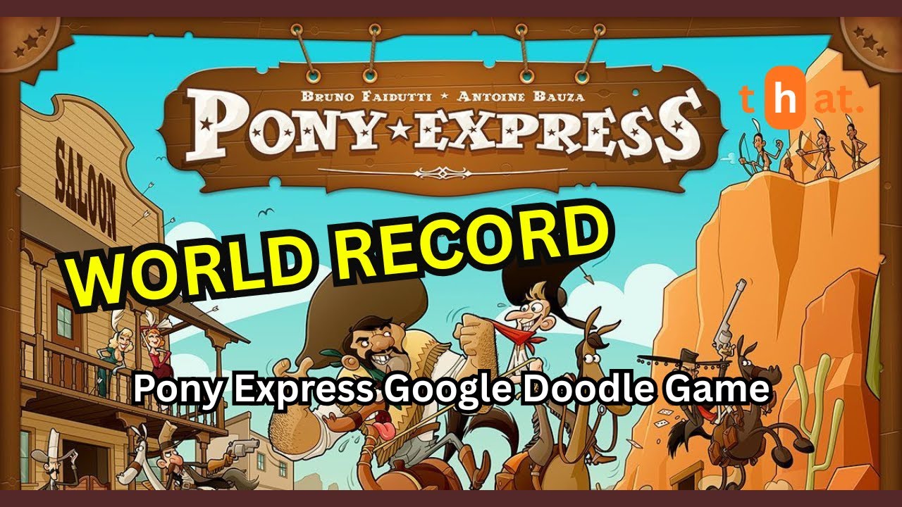 Pony Express Google Doodle Game WORLD RECORD?!