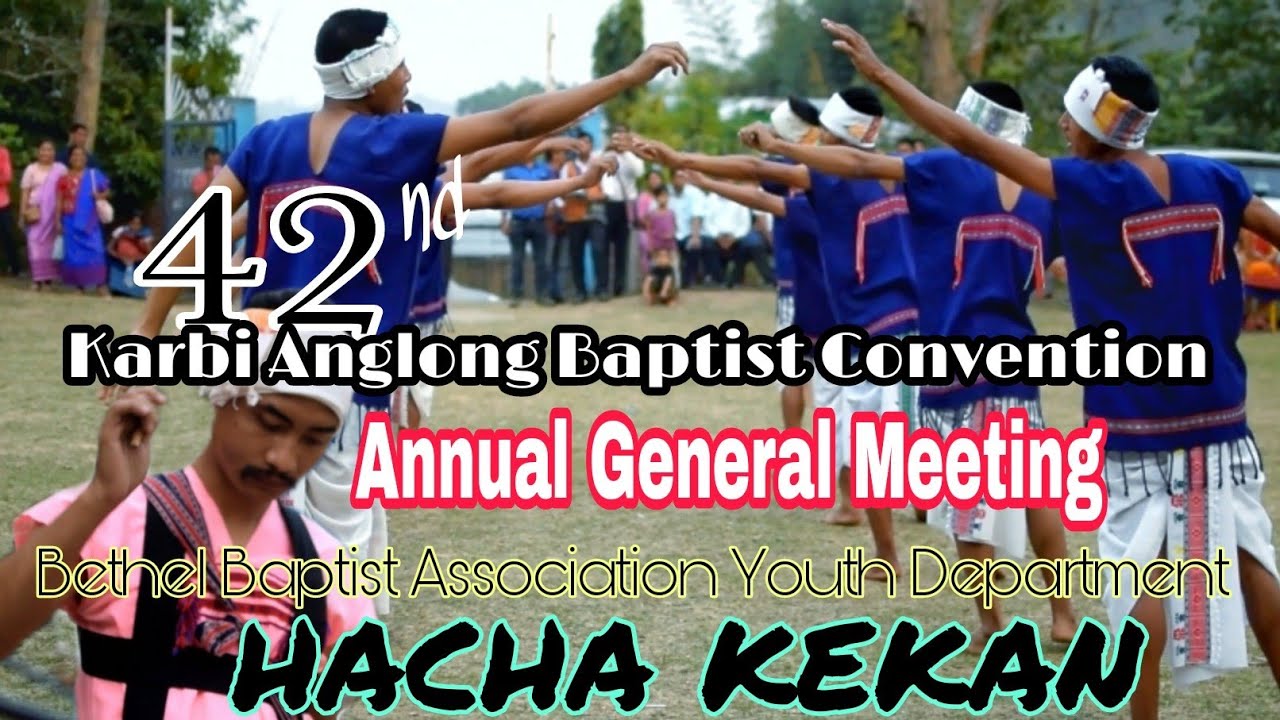 Hacha kekanKarbi folk danceBethel Baptist AssociationDuring 42nd KABCAGM 2022