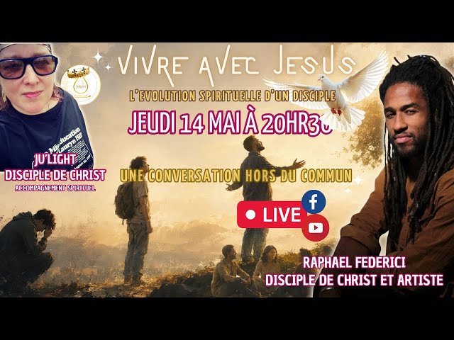 Vivre avec Jesus - L'évolution spirituelle d'un disciple avec Raphael Federici @lalettretav3607