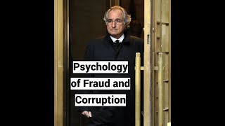 Psychology of Fraud and Corruption (Criminology Intro in CIAPS, Cambridge, UK)