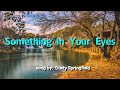 SOMETHING IN YOUR EYES (LYRICS) song by Dusty Springfield