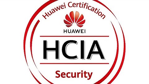 HCIA Security - Course Introduction Session