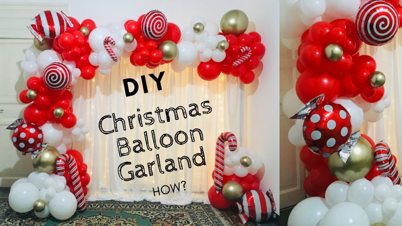 Christmas Balloon Garland HOW? DIY YouTube