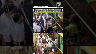 Deputy Cm Dmk Candidate Udhayanidhi Stalin Campaigns In Chepauk Assembly Constituency