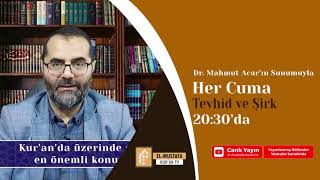 HER CUMA 20:30'DA TEVHİD VE ŞİRK EL-MUSTAFA KURAN TV'DE