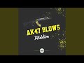 AK47 Blows Riddim