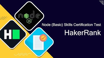 Hakerrank Node Certification Solutions [Hackerrank Certifications Solutions]