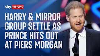 Prince Harry and Daily Mirror publisher settle as Prince takes aim at Piers Morgan