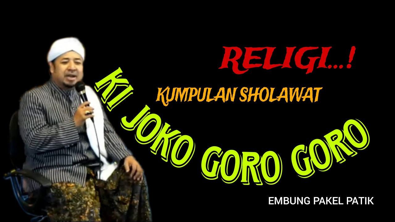 Full RELIGI Ki Joko Goro Goro Demak Jateng. YouTube