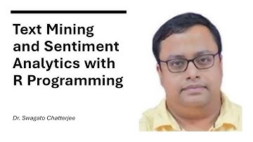 Lecture 58  Text Mining and Sentiment Analytics Contd