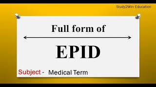 Epid Ka Full Form L Full Form Of Epid In English L Subject Medical Term